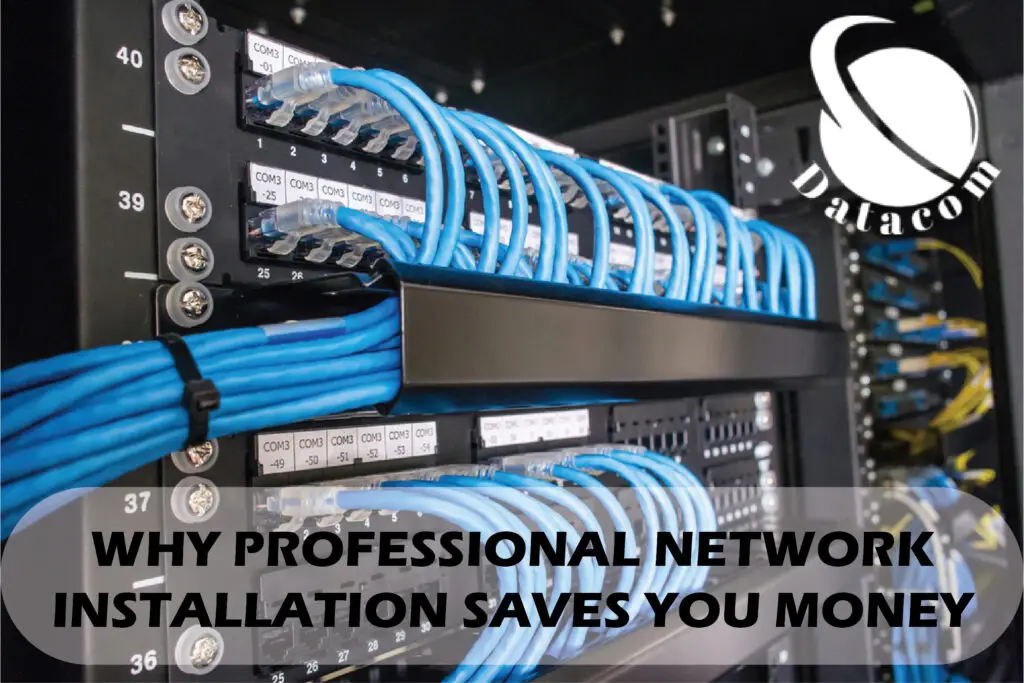 Why Professional-Network Installation Saves You Money
